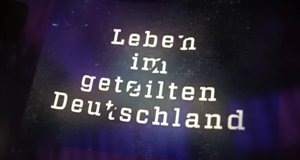 Leben im geteilten Deutschland – Bild: ZDFinfo/Screenshot Leben im geteilten Deutschland – Bild: ZDFinfo/Screenshot
