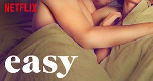 Easy – Bild: Netflix Easy – Bild: Netflix
