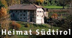 Heimat Südtirol