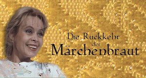 Die Rückkehr der Märchenbraut – Bild: Universum Film Die Rückkehr der Märchenbraut – Bild: Universum Film