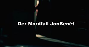 Der Mordfall JonBenét – Bild: TLC Der Mordfall JonBenét – Bild: TLC