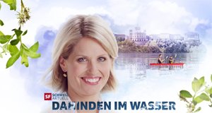 Dahinden im Wasser – Bild: SRF Dahinden im Wasser – Bild: SRF