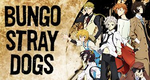 Bungo Stray Dogs – Bild: Kafka ASAGIRI,Sango HARUKAWA/PUBLISHED BY KADOKAWA/Bungo Stray Dogs Partners
