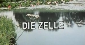 Die Zelle – Bild: Bayerisches Fernsehen Die Zelle – Bild: Bayerisches Fernsehen