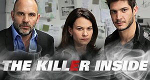 The Killer Inside – Bild: ZDF/Serge Gauvin The Killer Inside – Bild: ZDF/Serge Gauvin