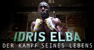 Idris Elba – Der Kampf seines Lebens