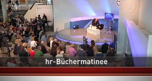 hr-Büchermatinee – Bild: hr-fernsehen hr-Büchermatinee – Bild: hr-fernsehen
