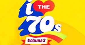 I Love the ’70s: Volume 2