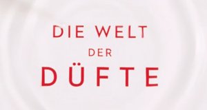 Die Welt der Düfte – Bild: arte Die Welt der Düfte – Bild: arte