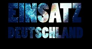 Einsatz Deutschland – Bild: Sat.1 Einsatz Deutschland – Bild: Sat.1