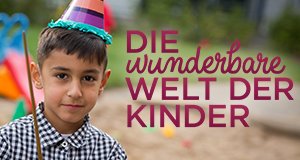 Die wunderbare Welt der Kinder – Bild: MG RTL D/Sagamedia