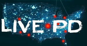 Live PD – Bild: A&E Television