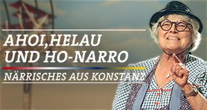 Ahoi, Helau und Ho-Narro – Bild: SWR/A. Kluge Ahoi, Helau und Ho-Narro – Bild: SWR/A. Kluge