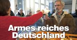 Armes reiches Deutschland – Bild: ZDF/Ioanna Engel