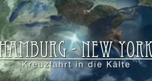 Hamburg – New York: Kreuzfahrt in die Kälte – Bild: ZDF