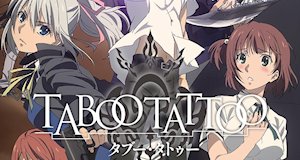 Taboo Tattoo – Bild: J.C.Staff Taboo Tattoo – Bild: J.C.Staff