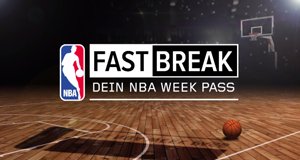 Fastbreak – Dein NBA Week-Pass