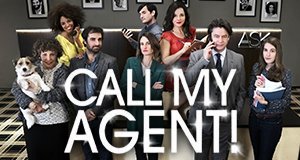 Call My Agent! – Bild: Bild: FTV / Mon Voisin Productions / Mother production / Christophe Brachet