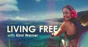 Living Free With Kimi Werner – Bild: Nat Geo People/Screenshot Living Free With Kimi Werner – Bild: Nat Geo People/Screenshot