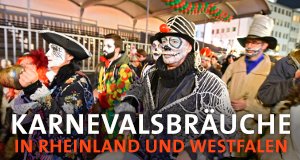 Karnevalsbräuche in Rheinland und Westfalen