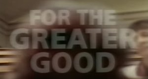 For the Greater Good – Bild: BBC For the Greater Good – Bild: BBC