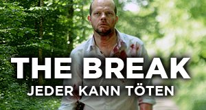 The Break – Jeder kann töten – Bild: Rtbf 1/France 2