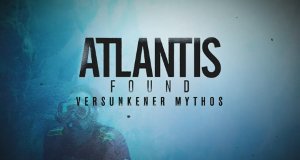 Atlantis – Versunkener Mythos