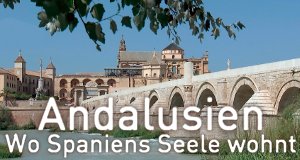 Andalusien – Wo Spaniens Seele wohnt – Bild: ZDF und HR Andalusien – Wo Spaniens Seele wohnt – Bild: ZDF und HR
