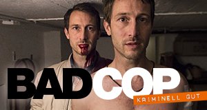 Bad Cop – kriminell gut – Bild: MG RTL D/Georges Pauly Bad Cop – kriminell gut – Bild: MG RTL D/Georges Pauly