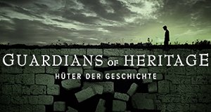Guardians of Heritage – Die Hüter der Geschichte