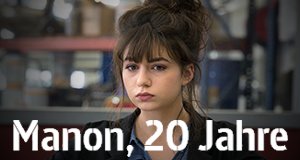 Manon, 20 Jahre – Bild: arte/Angela Rossi