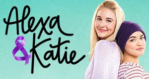 Alexa und Katie – Bild: Netflix
