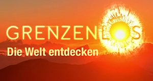 Grenzenlos – Die Welt entdecken – Bild: Sat.1 Grenzenlos – Die Welt entdecken – Bild: Sat.1