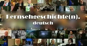 Fernsehgeschichte(n).deutsch – Bild: BR Fernsehgeschichte(n).deutsch – Bild: BR