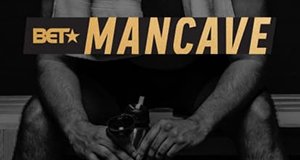 BET’s Mancave – Bild: BET BET’s Mancave – Bild: BET