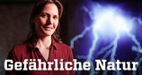 Gefährliche Natur – Bild: BBC Four Gefährliche Natur – Bild: BBC Four