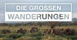 Die großen Wanderungen – Bild: BBC/Servus TV