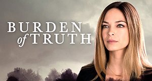 Burden of Truth – Bild: CBC Burden of Truth – Bild: CBC