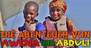Die Abenteuer von Awena und Abduli
