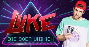 Luke! Die 90er und ich – Bild: SAT.1/Boris Breuer
