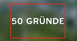 50 Gründe – Bild: rbb 50 Gründe – Bild: rbb