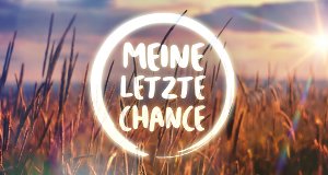 Meine letzte Chance – Bild: ATV Meine letzte Chance – Bild: ATV
