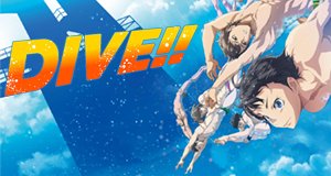 Dive!! – Bild: 森絵都・角川文庫刊/アニメ「DIVE!!」製作委員会 Dive!! – Bild: 森絵都・角川文庫刊/アニメ「DIVE!!」製作委員会