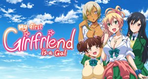 My First Girlfriend is a Gal – Bild: NAZ / Crunchyroll My First Girlfriend is a Gal – Bild: NAZ / Crunchyroll
