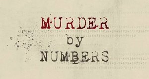 Murder By Numbers – Bild: Investigation Discovery