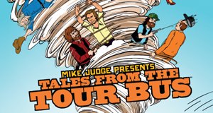 Mike Judge Presents: Tales from the Tour Bus – Bild: Cinemax