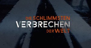 Die schlimmsten Verbrechen der Welt – Bild: kabel eins