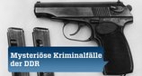 Mysteriöse Kriminalfälle der DDR – Bild: ZDF und BStU/Nadine Grothkopp