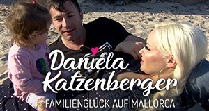 Daniela Katzenberger – Familienglück auf Mallorca – Bild: RTL II Daniela Katzenberger – Familienglück auf Mallorca – Bild: RTL II