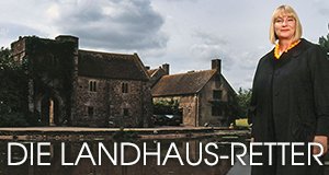 Die Landhaus-Retter – Bild: Channel 4/TLC Die Landhaus-Retter – Bild: Channel 4/TLC